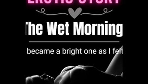 [EROTIC AUDIO STORY] The Wet Morning with my Vibrator
